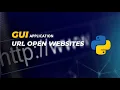 Build a Simple Python GUI Application to Open Websites