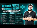 React Render Phase vs Commit Phase Explained Most Asked React Interview Question