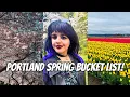Your Portland Spring Bucket List