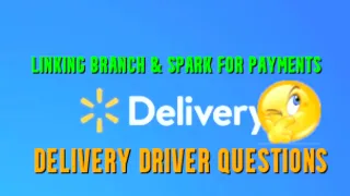 Linking DDI Branch Walmart Spark Payment Wallet Setup Missing Step Delivery Driver Questions
