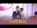 Download Lagu CINTA BUTA - ARIF ARIYAN (Official Music Video)