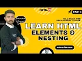 HTML Elements Nesting Explained Block vs Inline Elements HTML Tutorial for Beginners Lecture 4