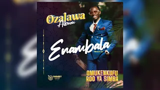 Roo Ya Simba - Enambala (Naikoba)  [ official audio promotion 2022 ]