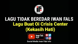 Download Iwan Fals - Lagu Untuk Oi Crisis Center \ MP3