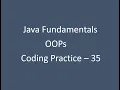 Coding Practice - 35 OOPs Java Fundamentals Nxtwave