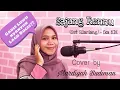 Download Lagu SAJANG RENNU (Ost.Silariang) IKA KDI || Cover by MARDIYAH BUDIMAN | Subtitle Indonesia