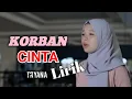 Download Lagu TRYANA - KORBAN CINTA ( VIDEO LIRIK )