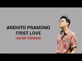 Download Lagu First Love - Nikka Costa  (Ardhito Pramono) | Lirik dan Terjemahan