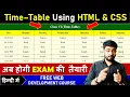 Advance HTML Tutorial - How to create a School TimeTable Using HTML CSS