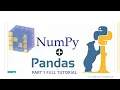 Numpy Pandas Part 1 Full Tutorial Data Analysis with Python Numpy Pandas Data Visualization