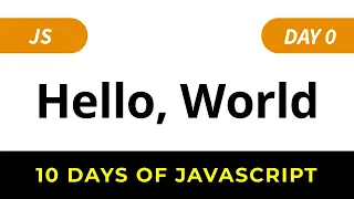 HackerRank 10 Days of JavaScript Solutions Hello World Day 0