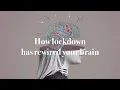Download Lagu How lockdown has rewired your brain