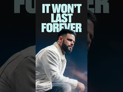 It won’t last forever.