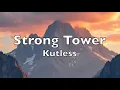 Strong Tower Kutless
