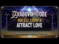 Grabovoi Numbers to ATTRACT Love Twin Flame Grabovoi Sleep Meditation with Grabovoi Codes