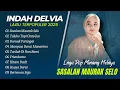 Download Lagu INDAH DELVIA - SASALAN MARUAK SELO - TALUKO TAPI CINTO JUO || POP MINANG TERPOPULER 2025