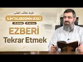 Download Lagu Ezberleri Tekrarlamak ve İlimde Kalıcılığı Sağlamak | İlim Talebesinin Süsü 33 | Halis Bayancuk Hoca