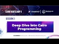 Session 2 - Deep Dive into Cairo Programming StarkNet Bootcamp by Blockfuse Labs