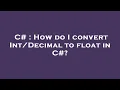 C How do I convert to float in C
