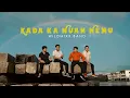 Download Lagu Kada Ka Nuan Nemu - WildMixx Band | Official Music Video
