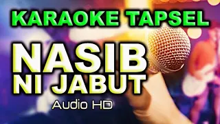 Download NASIB NIJABUT KARAOKE TAPSEL FAVORIT  - DEDI GUNAWAN MP3