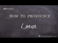 How to Pronounce Loewe Real Life Examples