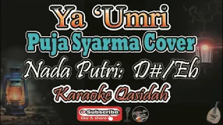 ya umri karaoke puja syarma cover version famale tone d eb karaoke qasidah