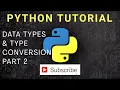 Data Types and Type Conversion Part 2 in Python Craw Security