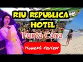 RIU Republica honest review is it the best hotel in Punta Cana