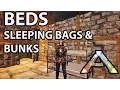 Beds Sleeping Bags and Bunk Beds in Ark Survival Evolved How to and tips