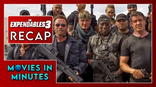 the expendables 3 in minutes recap
