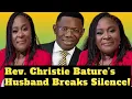 Rev Christie Bature s Husband Finally Speaks Out I Will Say My Own