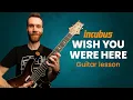 Download Lagu How to play “WISH YOU WERE HERE” by Incubus | Guitar Lesson