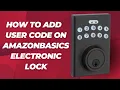 AmazonBasics Keypad Lock How to Add User Code