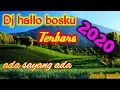 Dj terbaru hallo bossku 2020 | full bass [ kanda musik ]