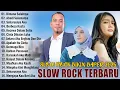 Lagu DIMANA SALAHNYA, ABADI SELAMANYA || THOMAS ARYA, ELSA PITALOKA, YELSE, IPANK || SLOW ROCK VIRAL 2025