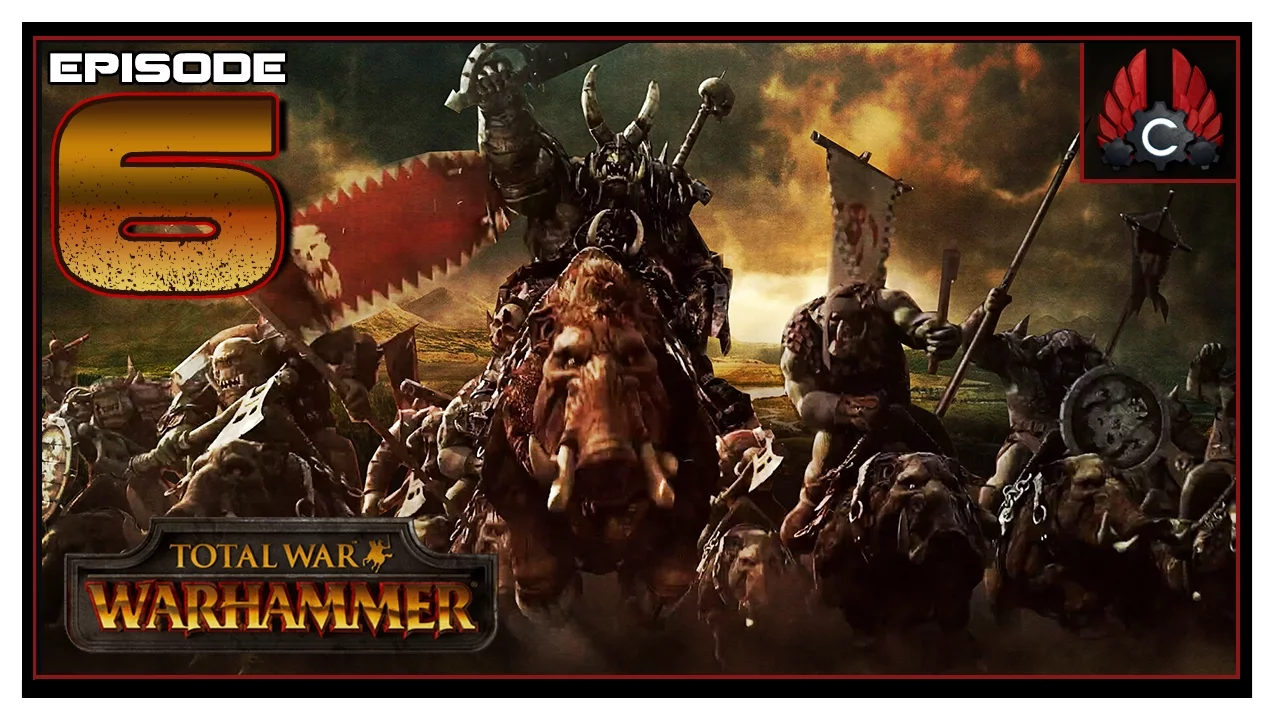 CohhCarnage Plays Total War: Warhammer (Orc) - Episode 6