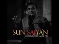 Lagu Sun Saiyan | Masroor Feteh Ali Khan | Pakistani Drama OST