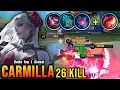 Download Lagu 100% Brutal Damage!! 26 Kills Carmilla New Build and Emblem!! - Build Top 1 Global Carmilla ~ MLBB