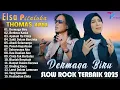 THOMAS ARYA FEAT ELSA PITALOKA FULL ALBUM TERBARU 2025 ~ SLOW ROCK TERPOPULER 2025 BIKIN BAPER