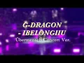 Lagu G-DRAGON - IBELONGIIU (Übermensch Concert Ver.)