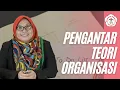 Download Lagu Pengantar Teori Organisasi - Teori Organisasi