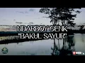 Ndarboy Genk feat. Arlida Putri - Bakul Sayur (LIRIK/LYRICS/MUSIC)
