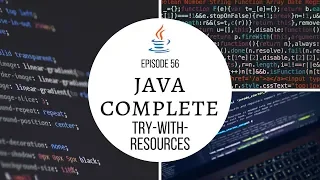Java Complete Tutorial Ep 56 - Automatically Closing File Streams Try-With-Resources