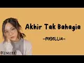Download Lagu Misellia - Akhir Tak Bahagia (Lirik Lagu)~Dari banyaknya insan di dunia~