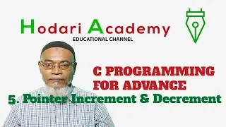 C Programming for Advanced - 5 Pointer Increment Decrement