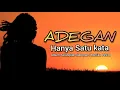 Download Lagu Adegan - Hanya Satu Kata (1993)