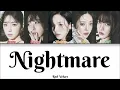 Red Velvet - Nightmare (Color Coded Han|Rom|Eng Lyrics)