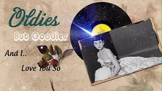 Download AND I LOVE U SO - Golden Sweet Memories Sentimental Love songs 60's 70's MP3