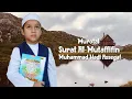 Murotal Time! Surat Al-Mutaffifin bersama Muhammad Hadi Assegaf